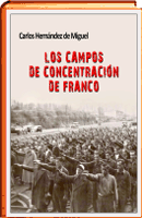 LOS CAMPOS DE CONCENTRACIÓN DE FRANCO